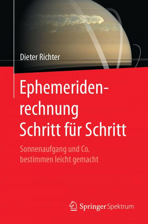 Cover of the book Ephemeridenrechnung Schritt für Schritt by Dieter Richter, Springer Berlin Heidelberg