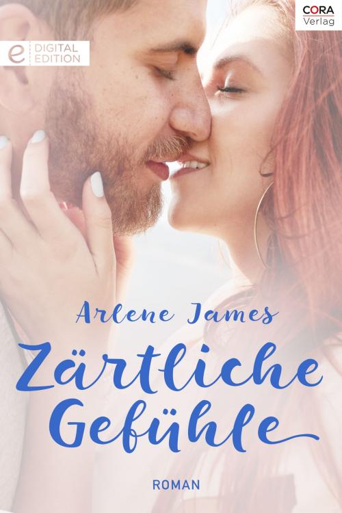 Cover of the book Zärtliche Gefühle by Arlene James, CORA Verlag