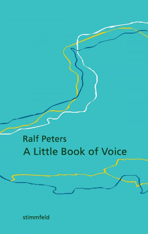 Cover of the book A Little Book of Voice by Ralf Peters, Books on Demand