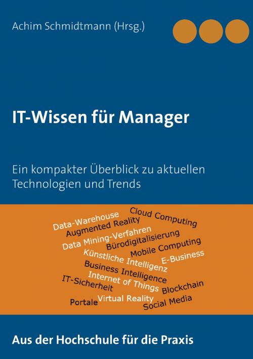 Cover of the book IT-Wissen für Manager by , Books on Demand