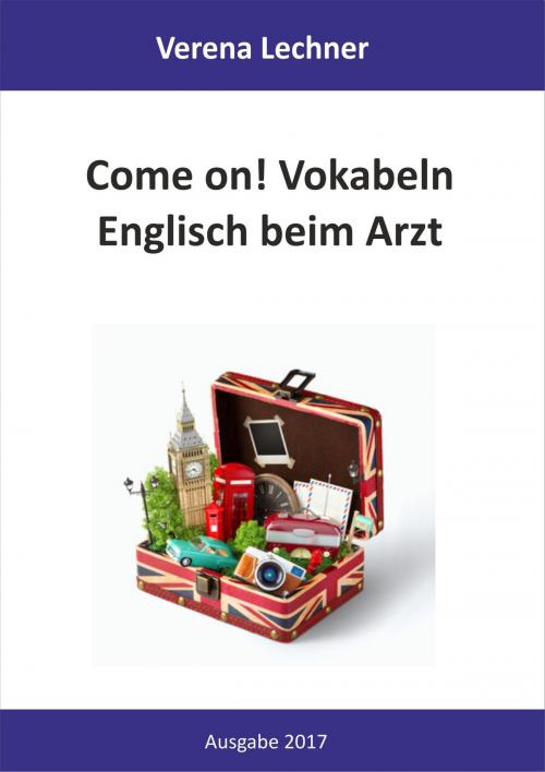 Cover of the book Come on! Vokabeln by Verena Lechner, Books on Demand