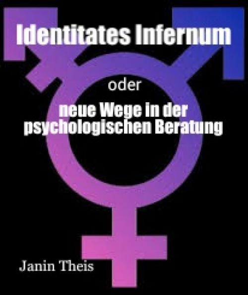 Cover of the book Identitates Infernum - neue Wege in der psychologischen Beratung by Janin Theis, epubli