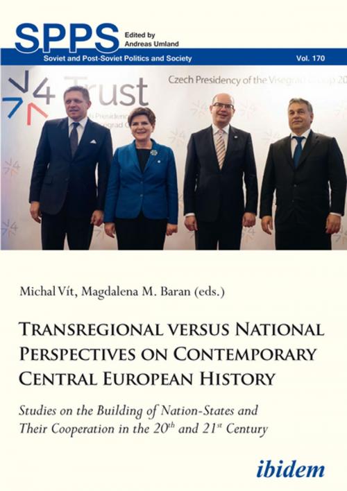 Cover of the book Transregional versus National Perspectives on Contemporary Central European History by , Ibidem Press