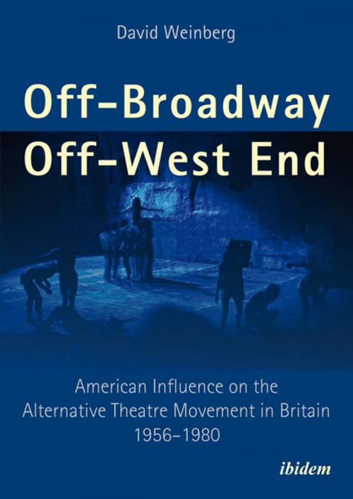 Cover of the book Off-Broadway/Off-West End by David Weinberg, Ibidem Press