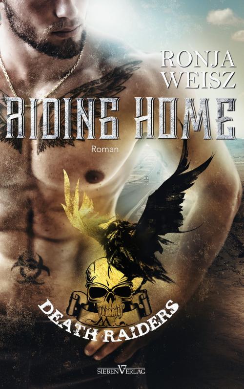 Cover of the book Riding Home by Ronja Weisz, Sieben Verlag