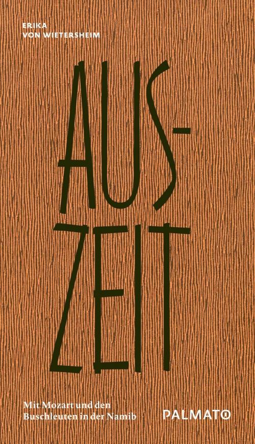 Cover of the book Aus-Zeit by Erika von Wietersheim, Palmato Publishing GmbH & Co. KG