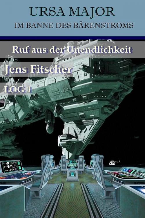 Cover of the book Ruf aus der Unendlichkeit by Jens Fitscher, S. Verlag JG