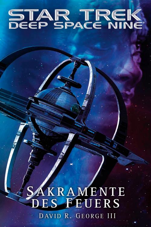 Cover of the book Star Trek - Deep Space Nine: Sakramente des Feuers by David R. George III, Cross Cult