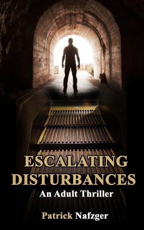 Cover of the book Escalating Disturbances by Patrick Nafzger, Proglen