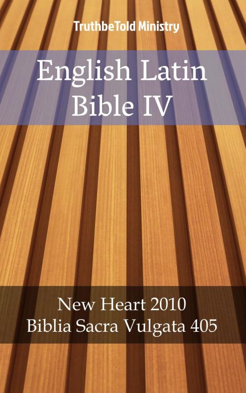 Cover of the book English Latin Bible IV by TruthBeTold Ministry, PublishDrive