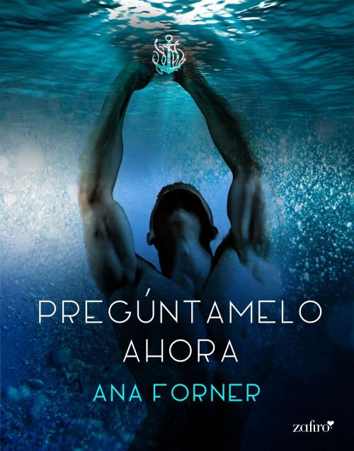 Cover of the book Pregúntamelo ahora by Ana Forner, Grupo Planeta