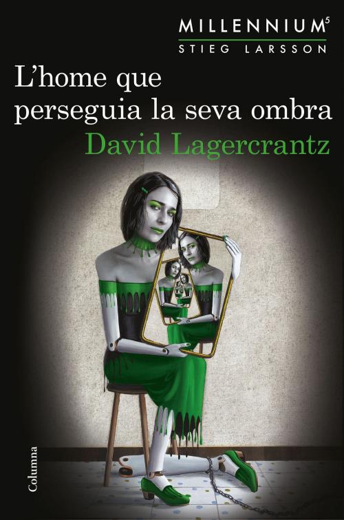 Cover of the book L'home que perseguia la seva ombra by David Lagercrantz, Grup 62