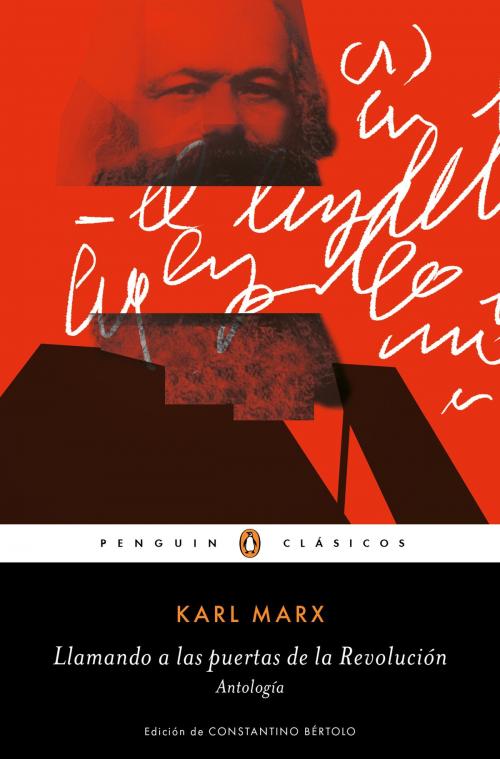 Cover of the book Llamando a las puertas de la revolución by Karl Marx, Penguin Random House Grupo Editorial España