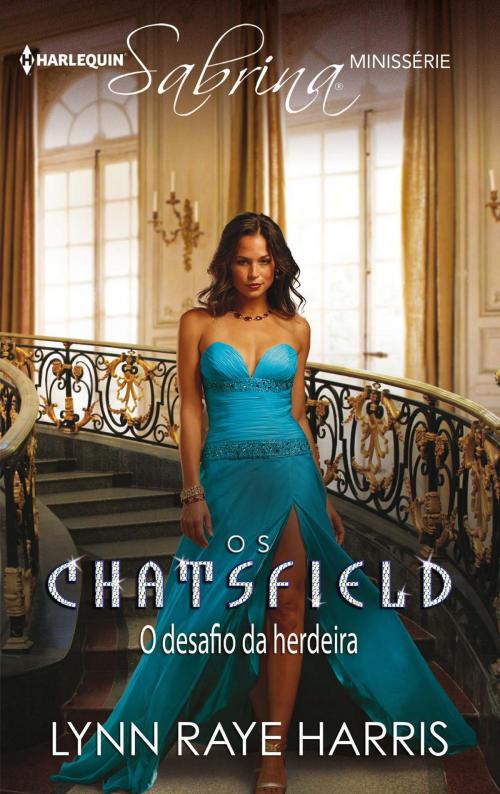 Cover of the book O desafio da herdeira by Lynn Raye Harris, Harlequin, uma divisão de HarperCollins Ibérica, S.A.