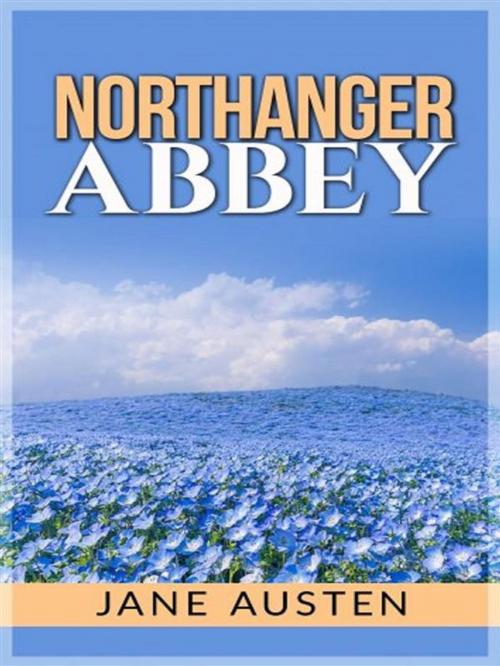 Cover of the book Northanger Abbey by Jane Austen, anna ruggieri