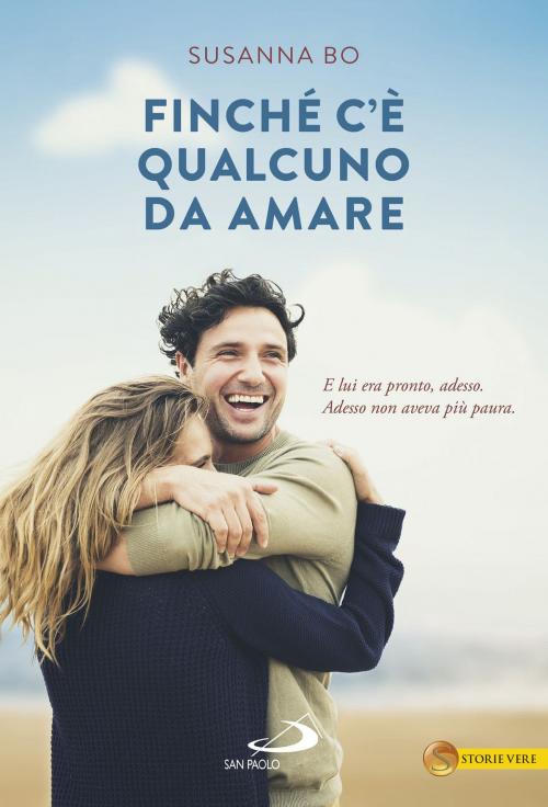 Cover of the book Finché c'è qualcuno da amare by Susanna Bo, San Paolo Edizioni