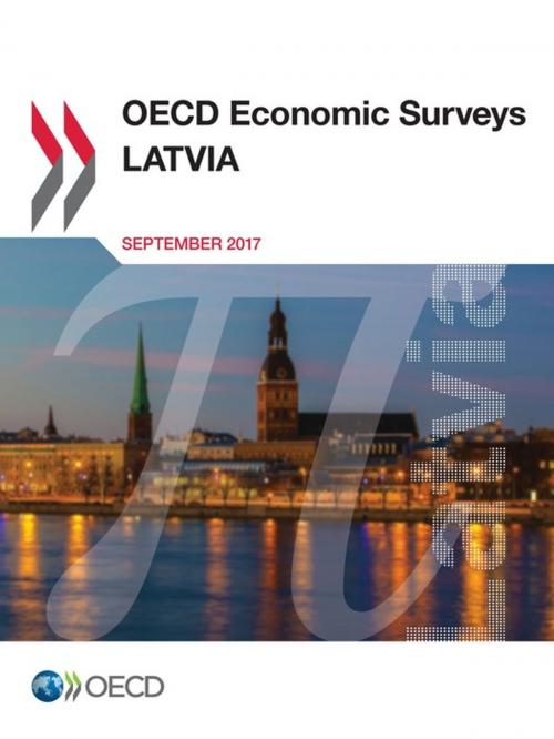 Cover of the book OECD Economic Surveys: Latvia 2017 by Collectif, OECD