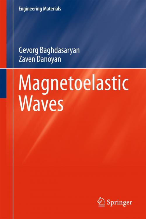 Cover of the book Magnetoelastic Waves by Gevorg Baghdasaryan, Zaven Danoyan, Springer Singapore