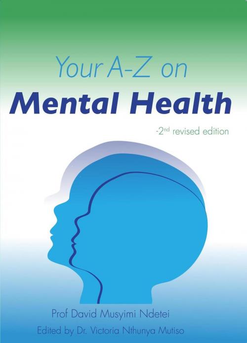 Cover of the book Your A-Z On Mental Health by David Musyimi Ndetei, Acrodile Publishing Ltd
