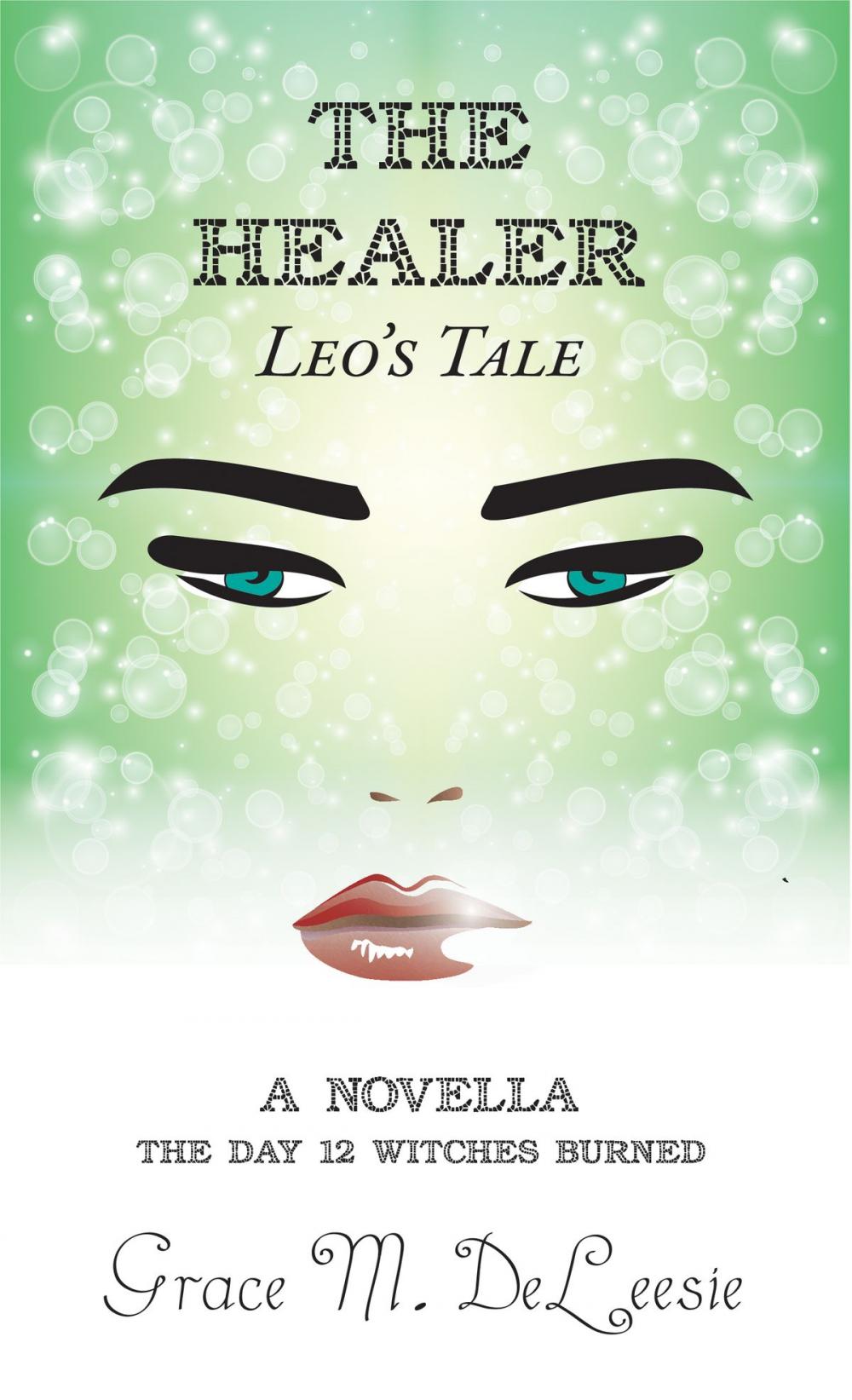 Big bigCover of The Healer-Leo's Tale