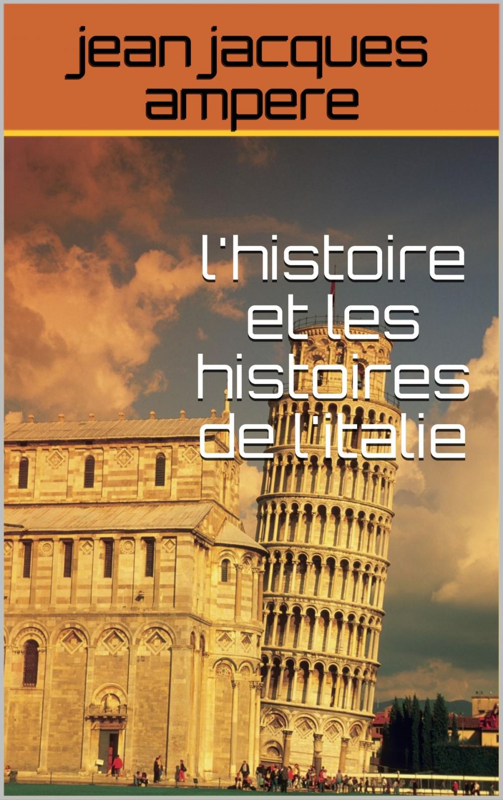 Big bigCover of l'hitoire et les histoires de l'italie