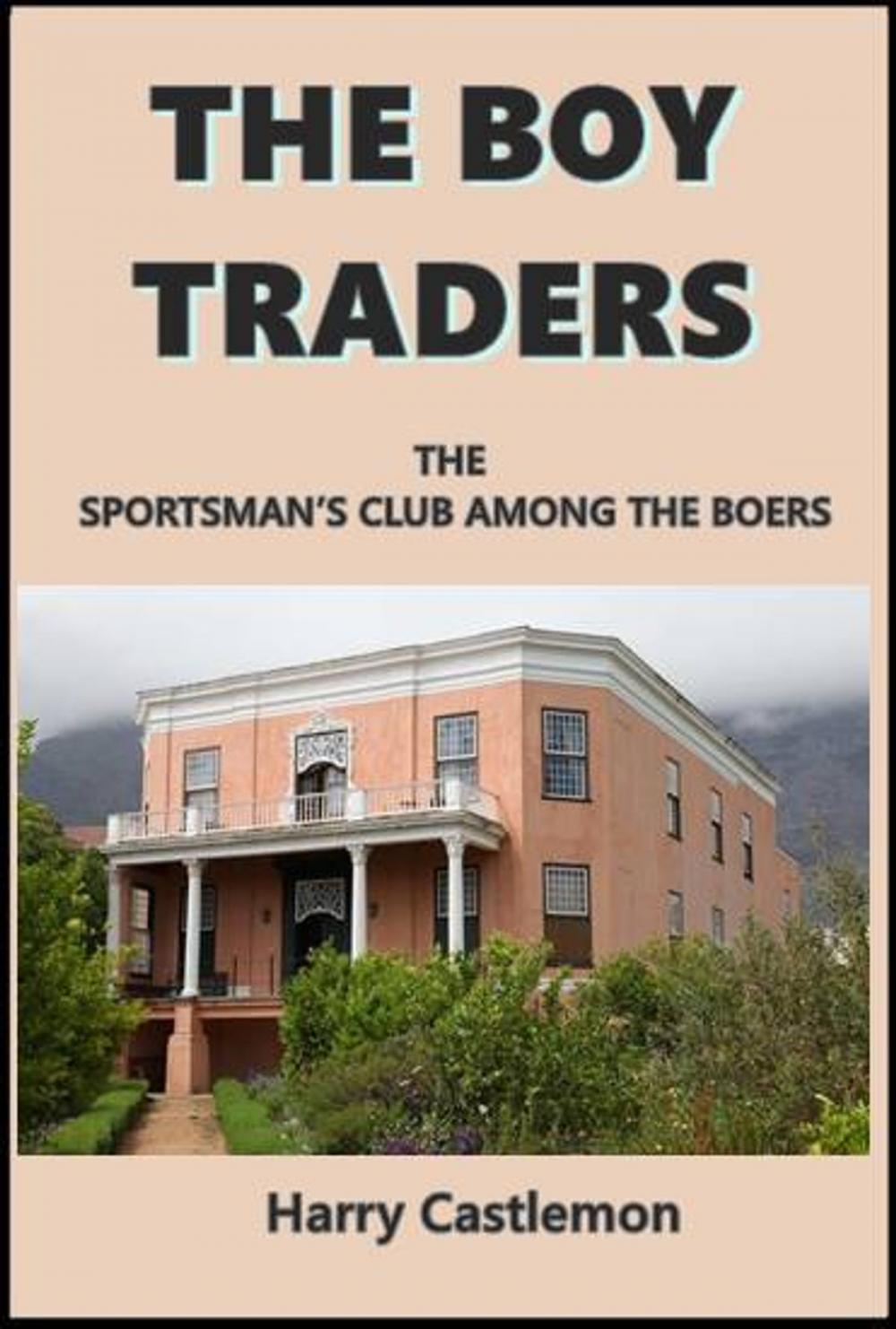 Big bigCover of The Boy Traders