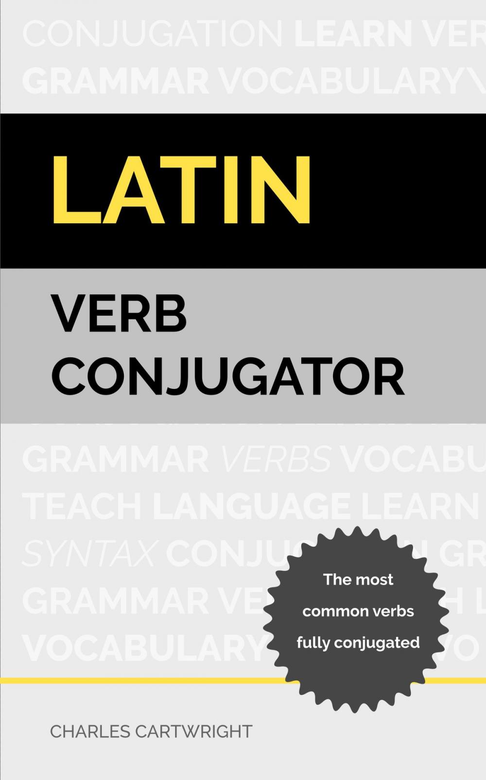 Big bigCover of Latin Verb Conjugator