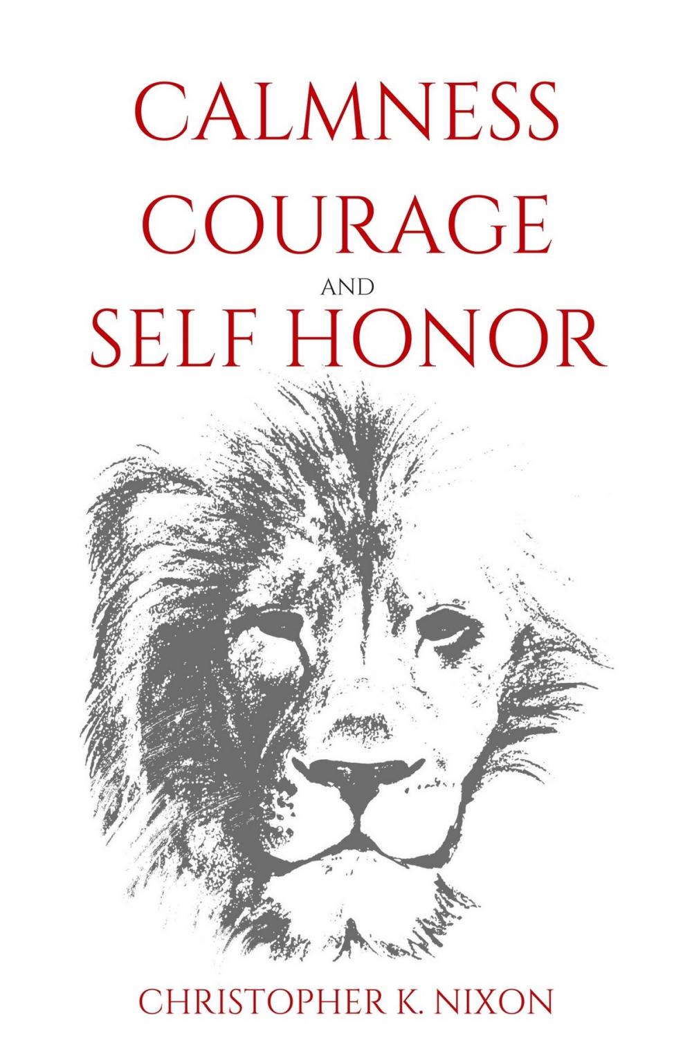 Big bigCover of Calmness, Courage, and Self Honor