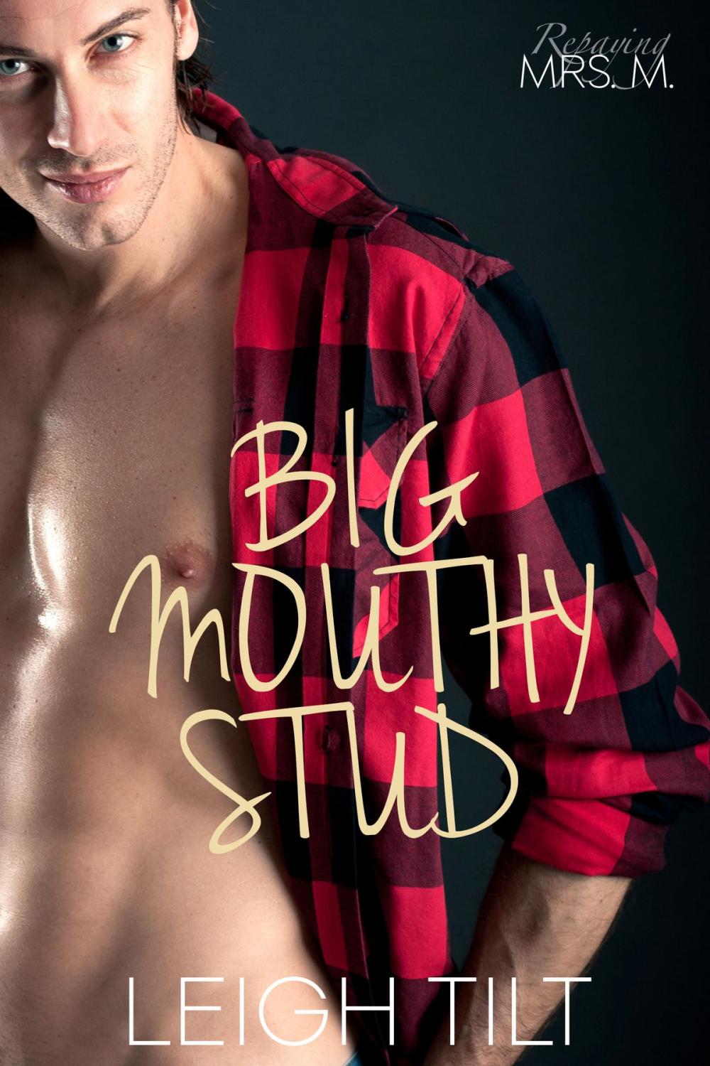 Big bigCover of Big Mouthy Stud