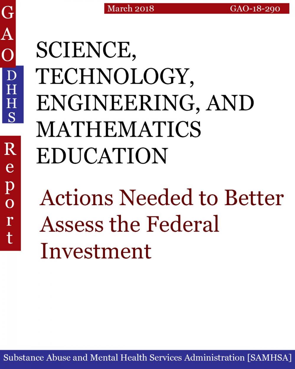 Big bigCover of SCIENCE, TECHNOLOGY, ENGINEERING, AND MATHEMATICS EDUCATION