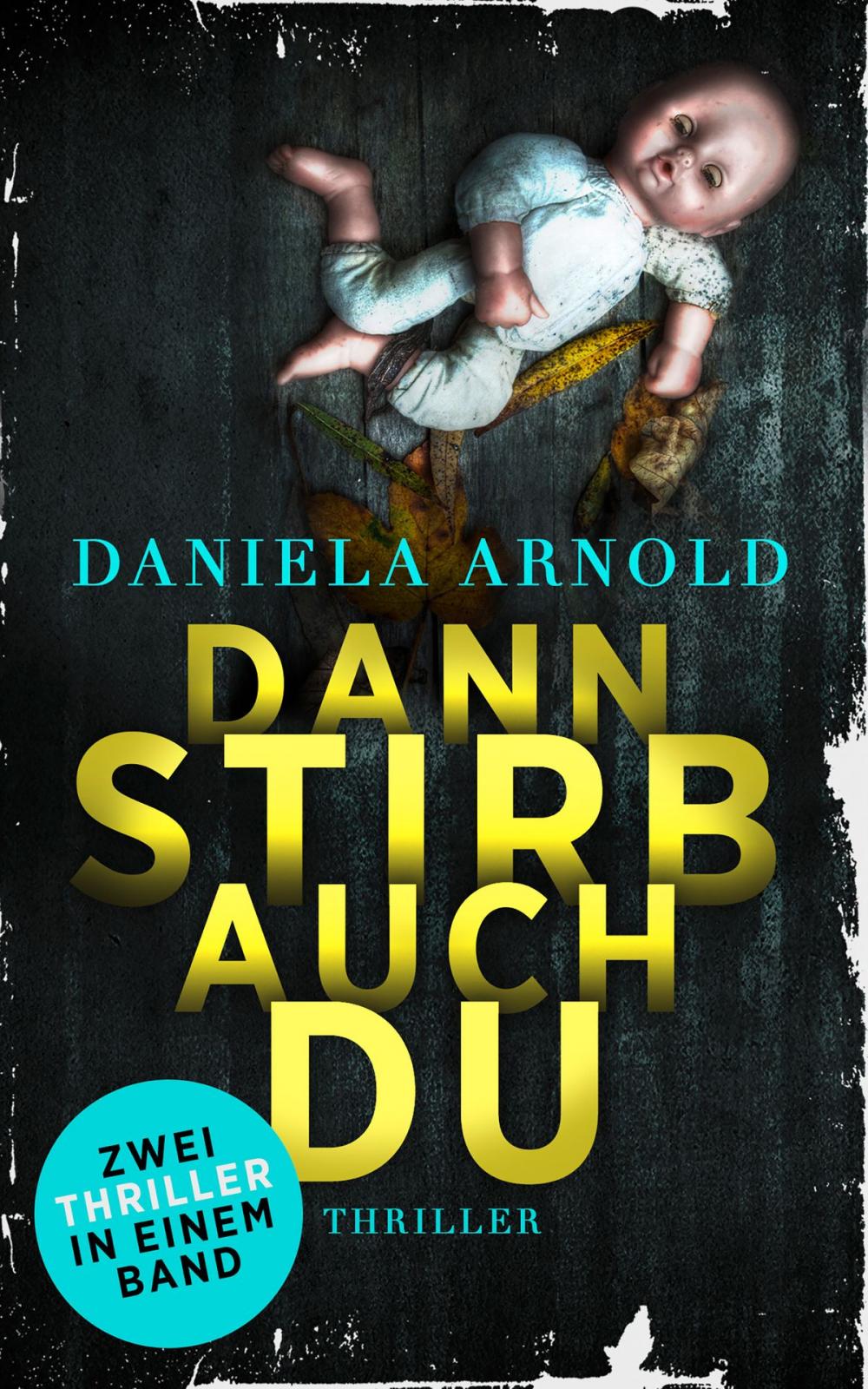 Big bigCover of Dann stirb auch du