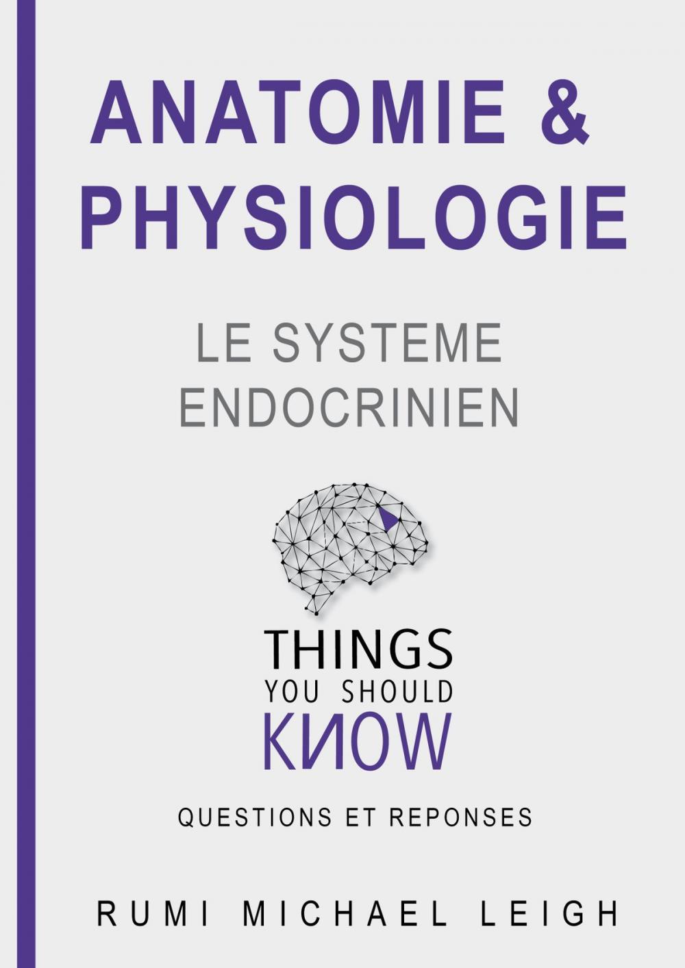 Big bigCover of Anatomie et physiologie " Le système endocrinien"