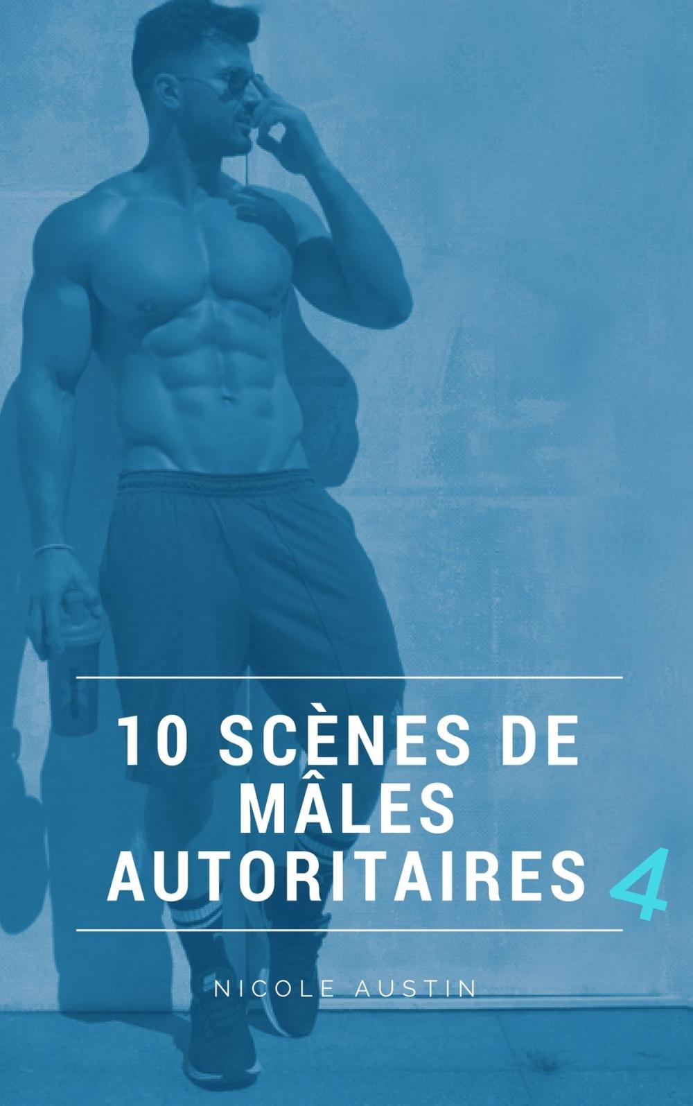 Big bigCover of 10 scènes de mâles autoritaires 4