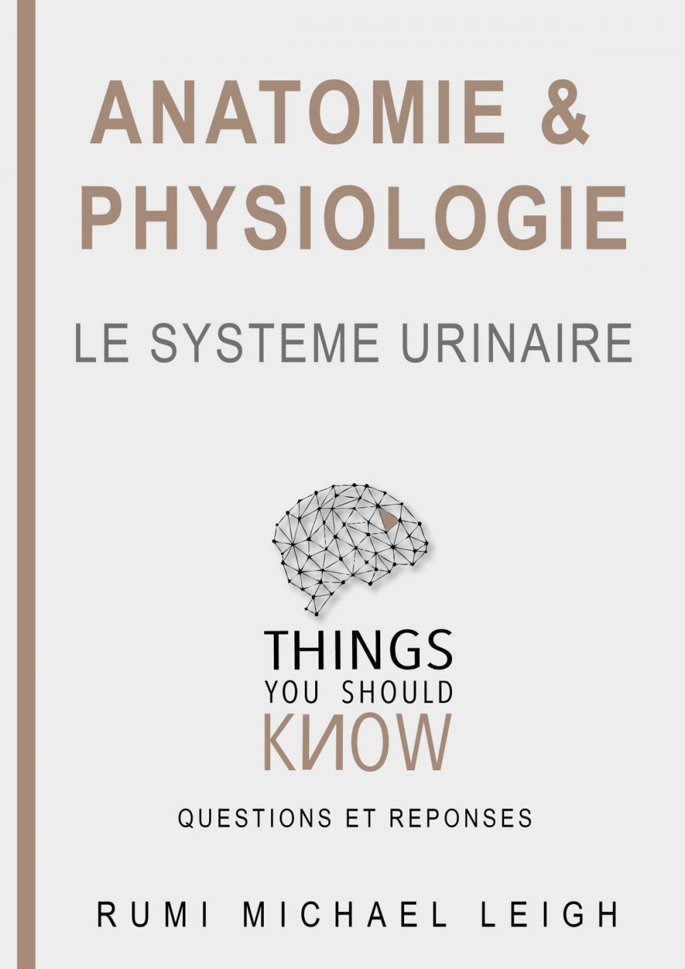 Big bigCover of Anatomie et physiologie " Le système urinaire"