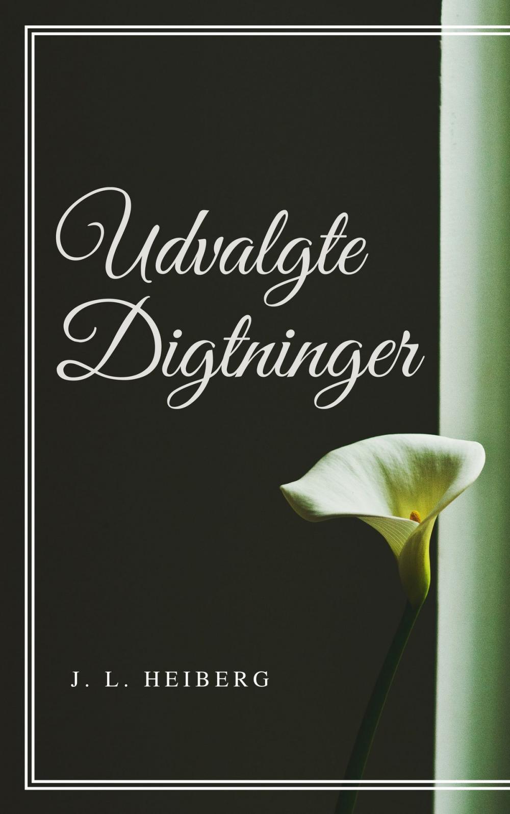 Big bigCover of Udvalgte Digtninger