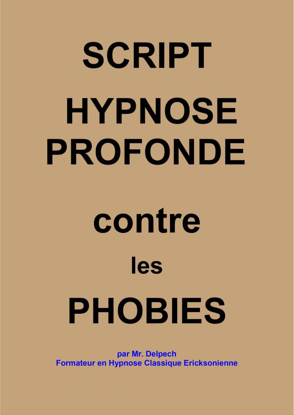 Big bigCover of Script contre les phobies