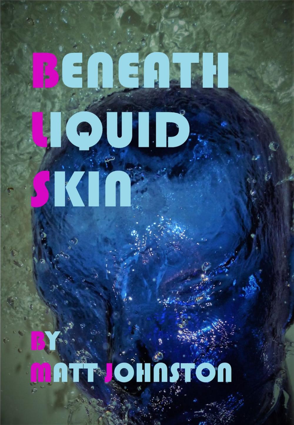 Big bigCover of Beneath Liquid Skin