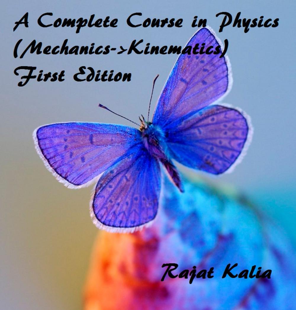 Big bigCover of A Complete Course in Physics (Mechanics->Kinematics Theory) - First Edition