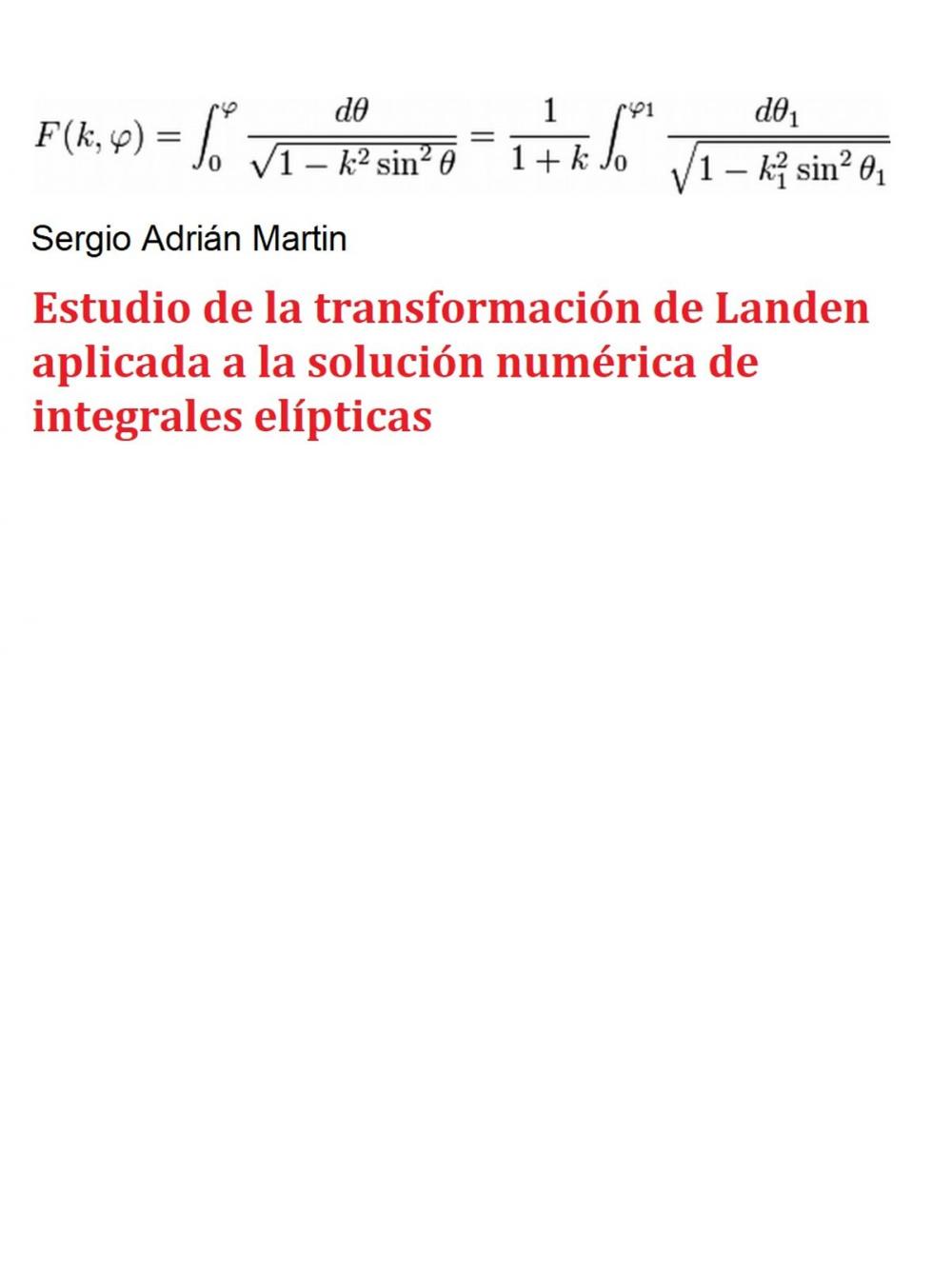 Big bigCover of Estudio de la transformación de Landen aplicada a la solución numérica de integrales elipticas