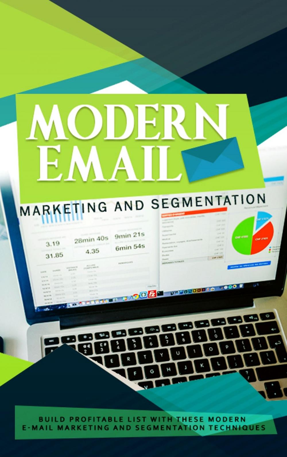 Big bigCover of Modern Email Marketing and Segmentation