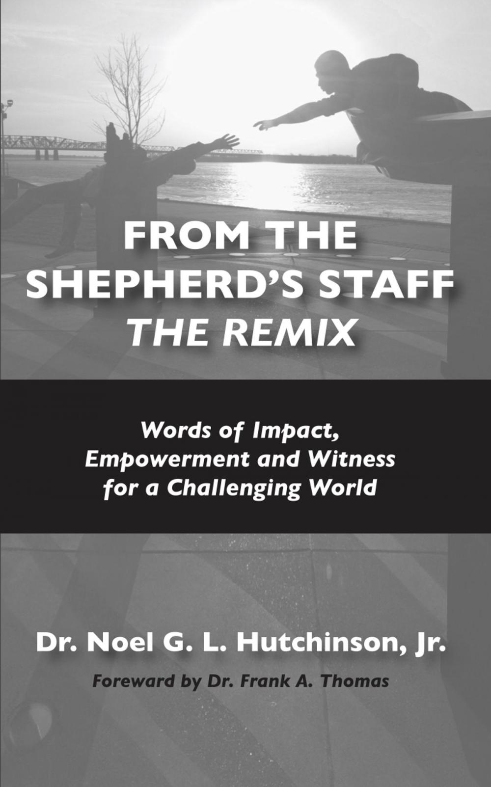 Big bigCover of From The Shepherd’s Staff —The Remix: