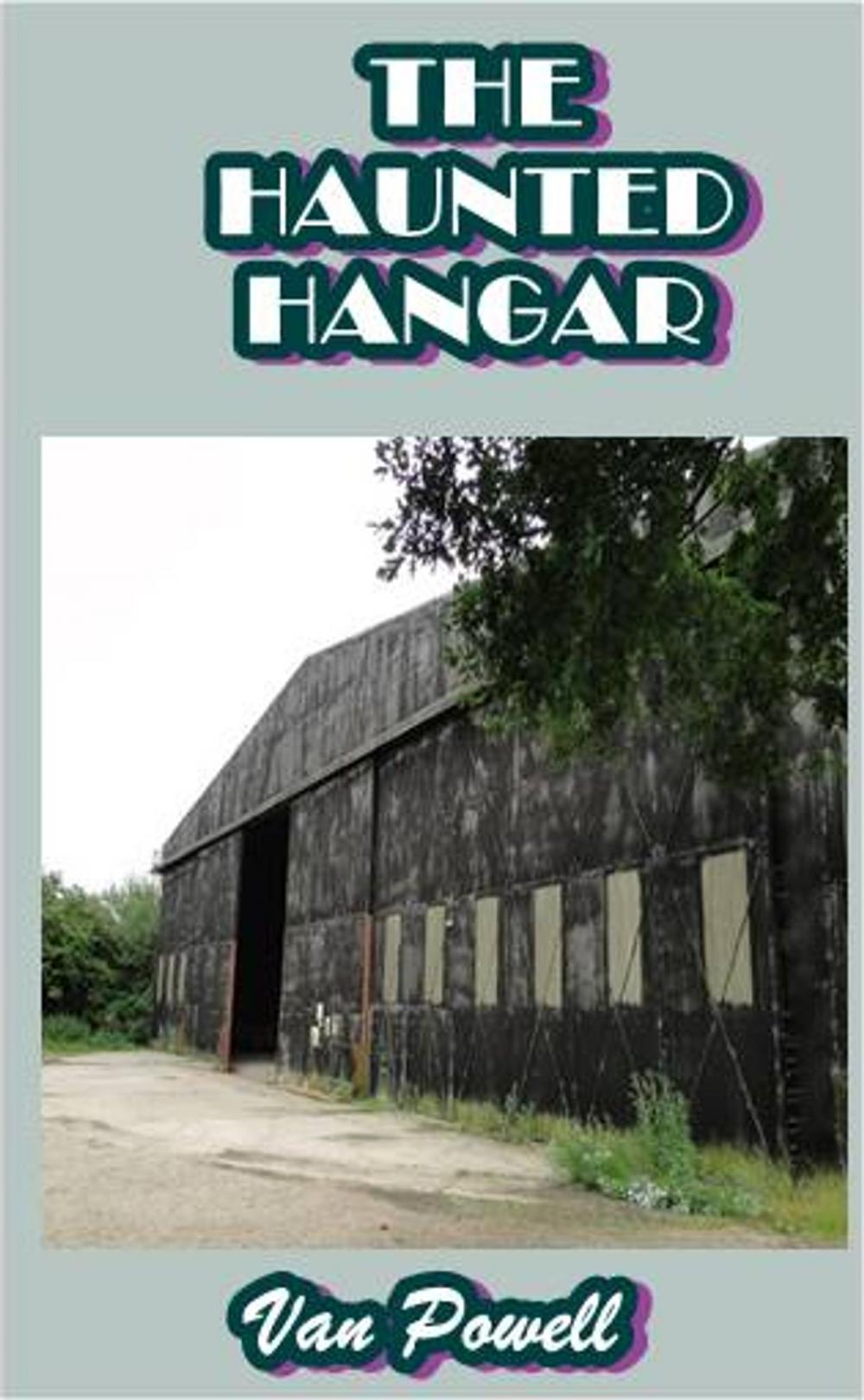 Big bigCover of The Haunted Hangar