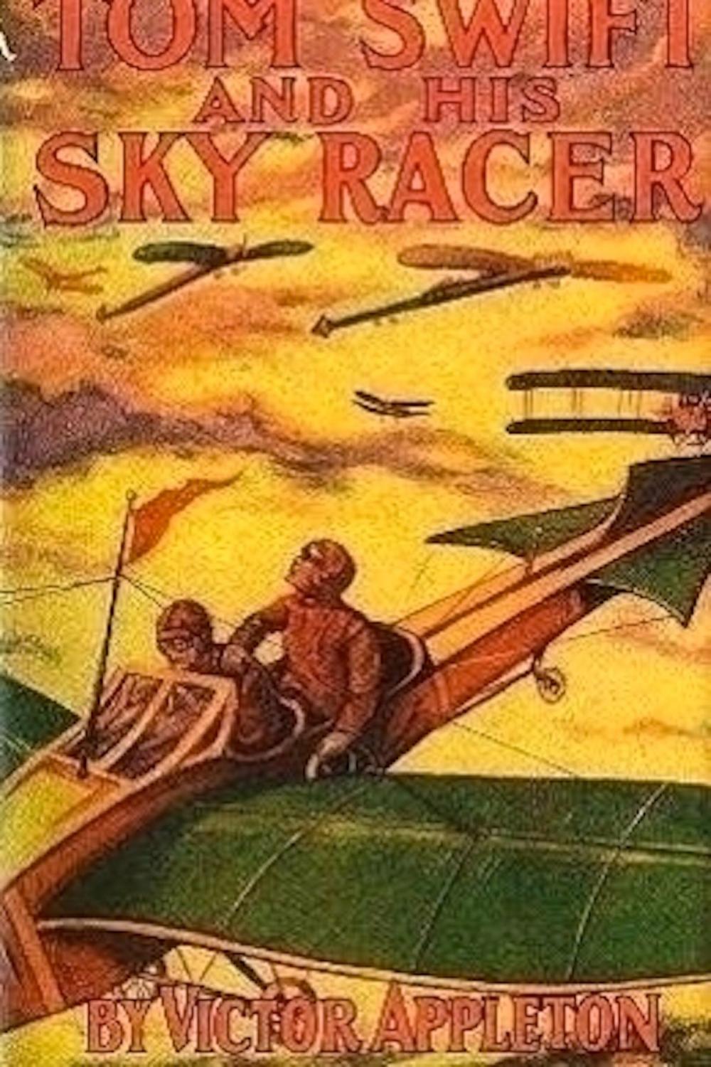 Big bigCover of Tom Swift and His Sky Racer