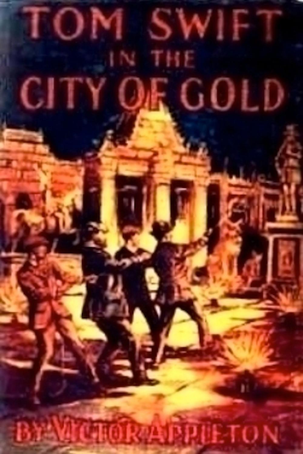 Big bigCover of Tom Swift in the City of Gold