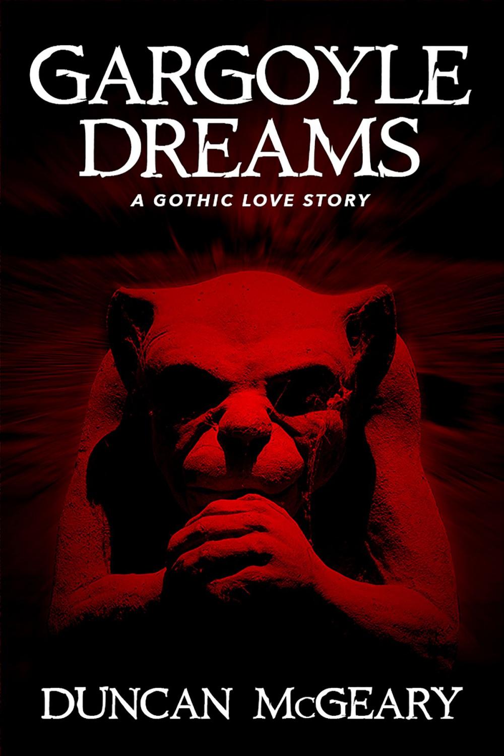 Big bigCover of Gargoyle Dreams: A Gothic Love Story