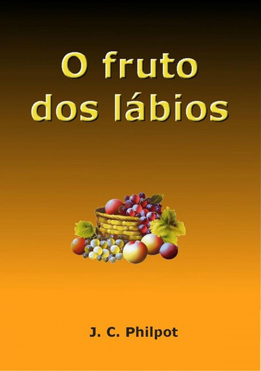 Big bigCover of O Fruto Dos Lábios