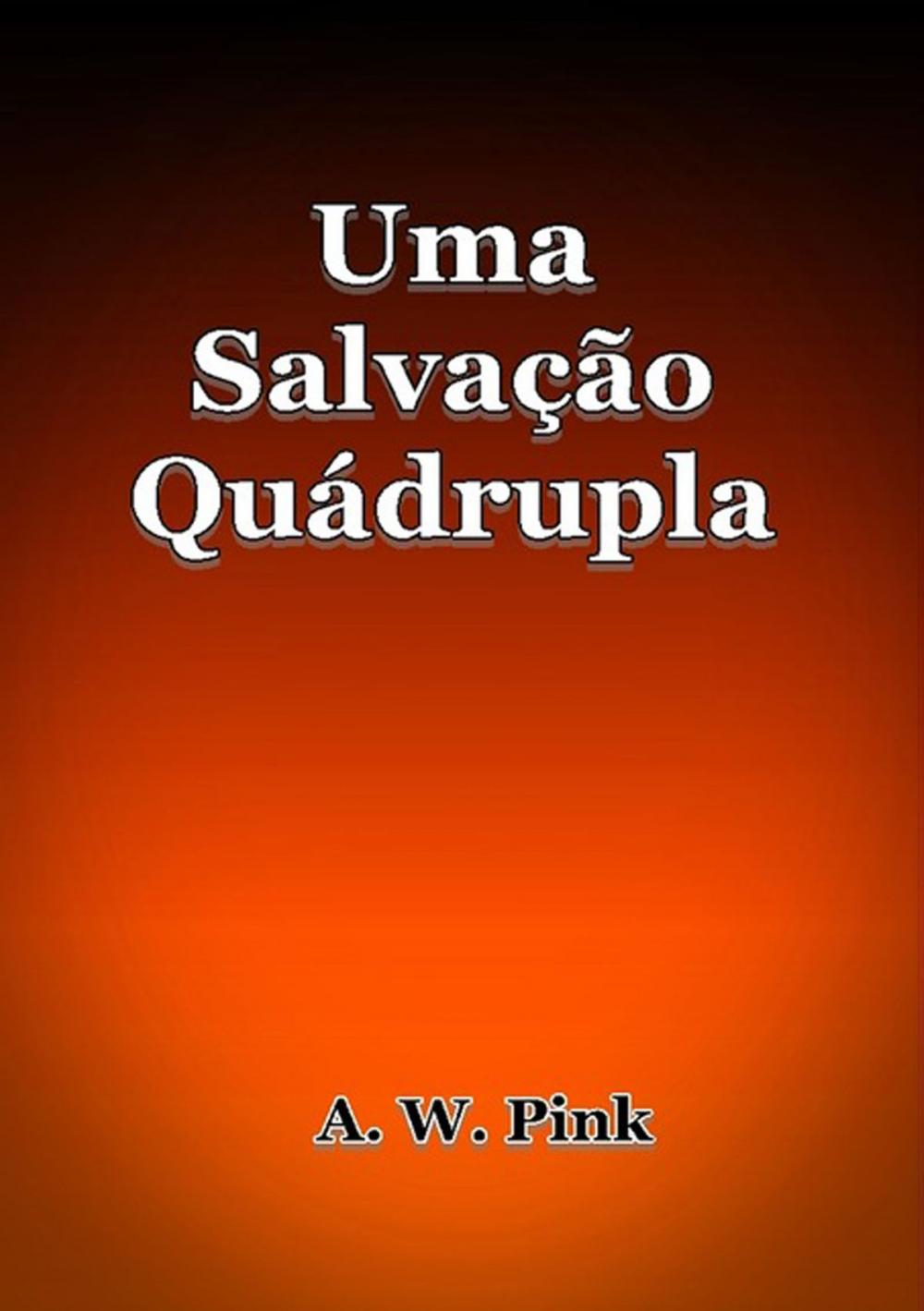 Big bigCover of Uma Salvação Quádrupla