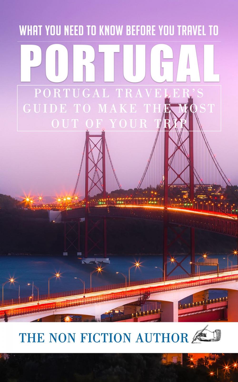 Big bigCover of What You Need to Know Before You Travel to Portugal