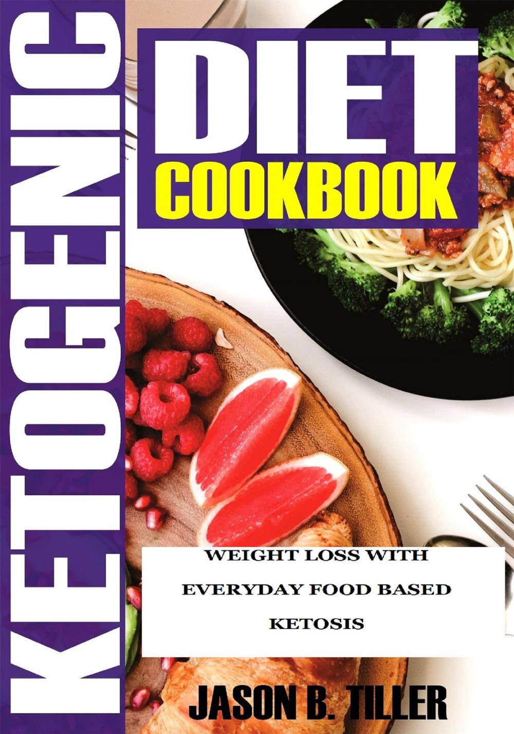 Big bigCover of Ketogenic Diet Cookbook