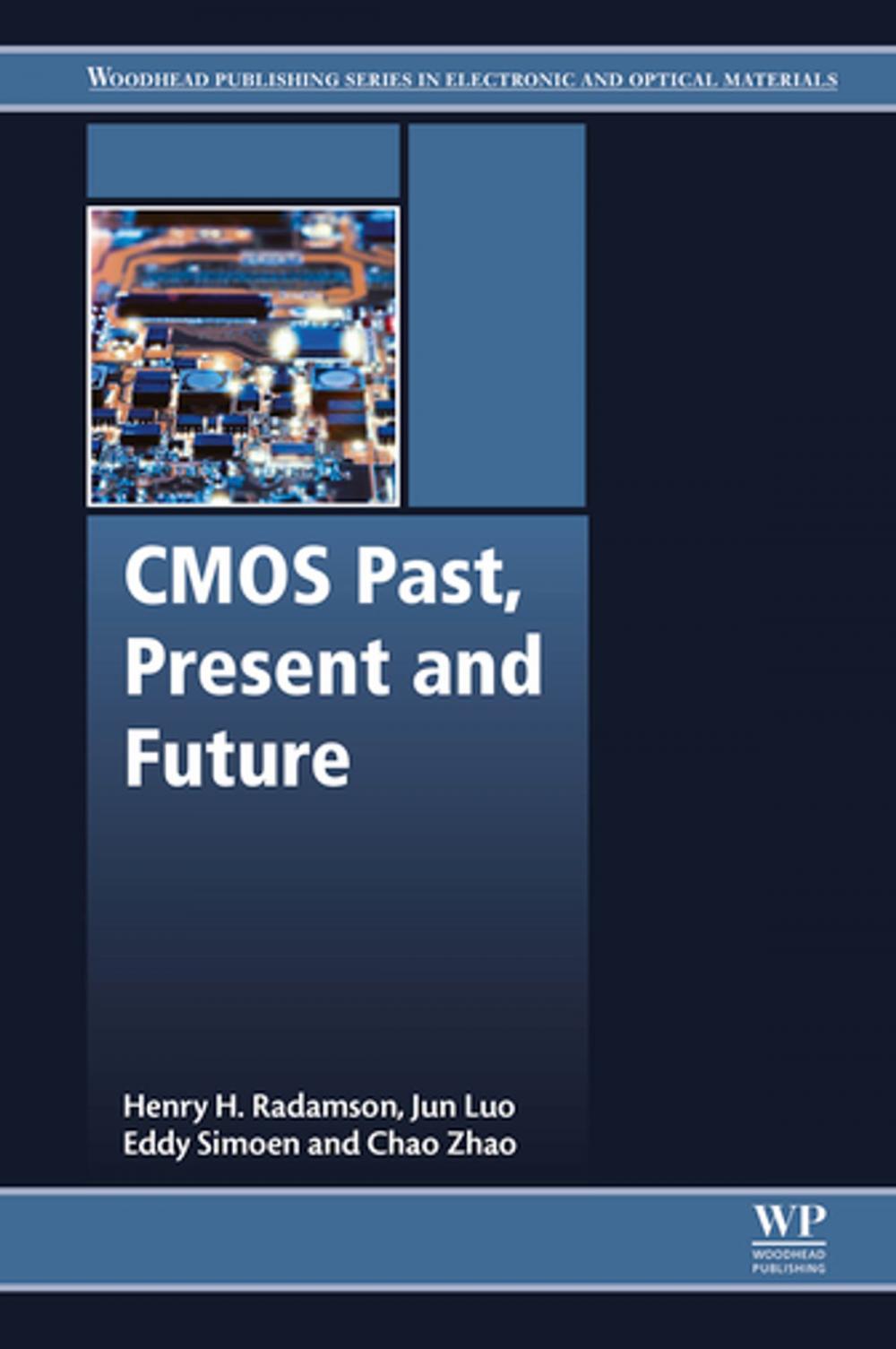 Big bigCover of CMOS Past, Present and Future